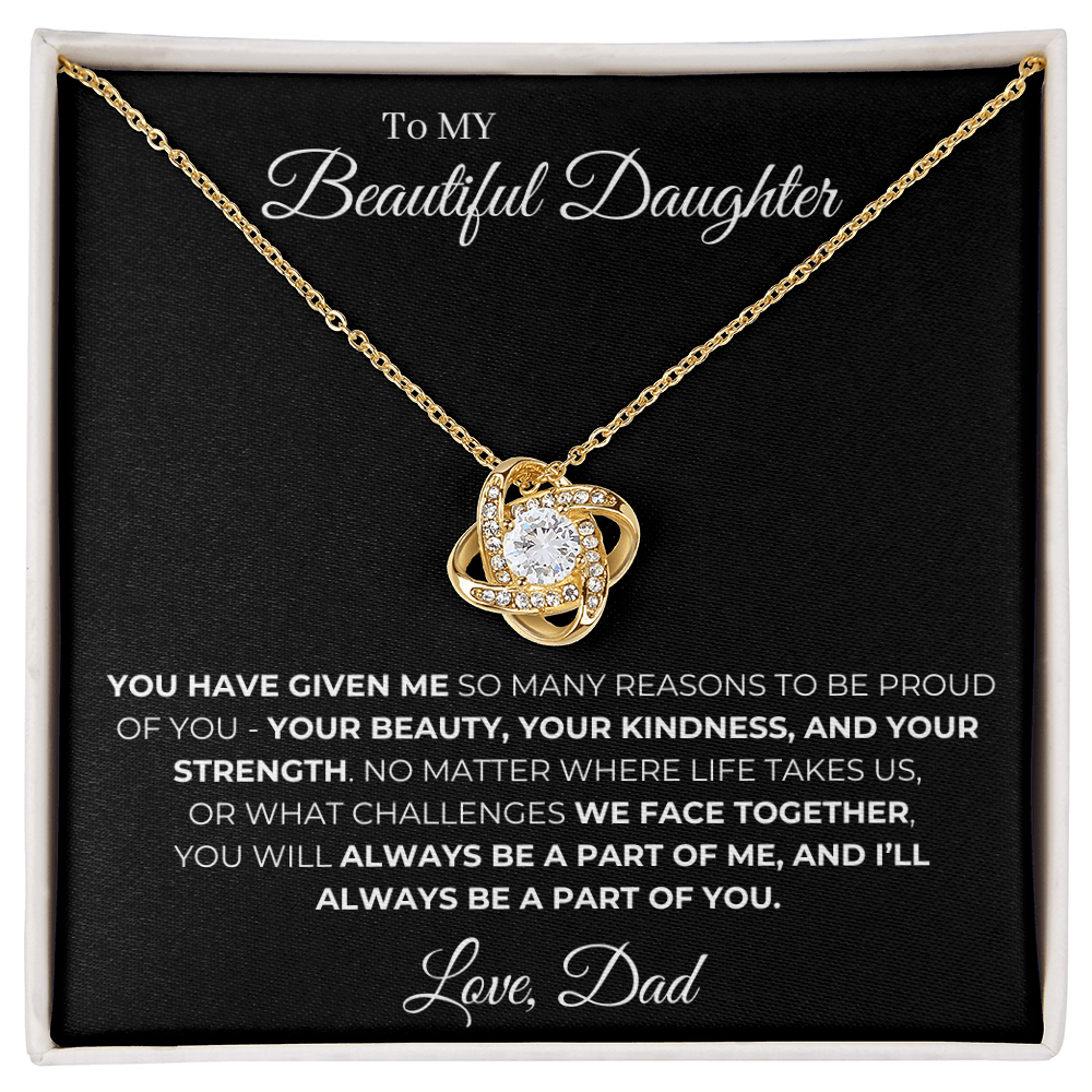 To My Beautiful Daughter, You'll Always Be A Part Of Me