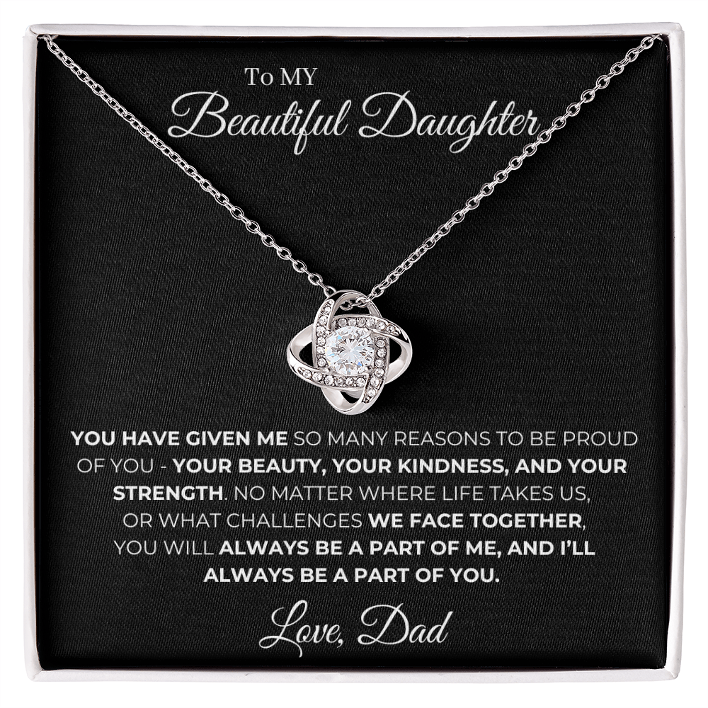 To My Beautiful Daughter, You'll Always Be A Part Of Me